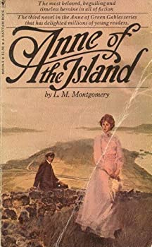Anne of the Island (Book #3 in the Anne of Green Gables Series)