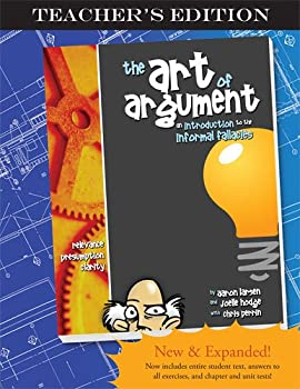 The Art of Argument - Teacher's Edition