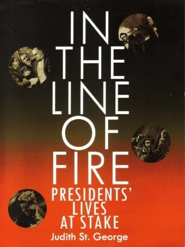In the Line of Fire - Presidents' Lives at Stake