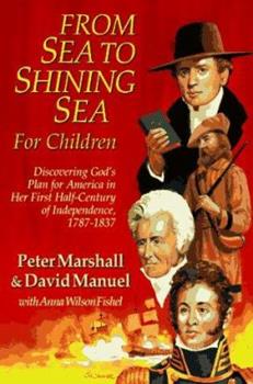 From Sea to Shining Sea - for Children