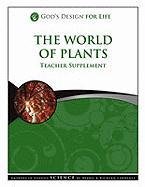 God's Design for Life - The World of Plants - Teacher Supplement
