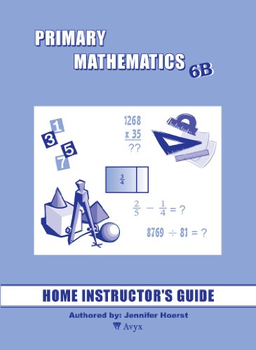 Primary Mathematics 6B - Home Instructors Manual