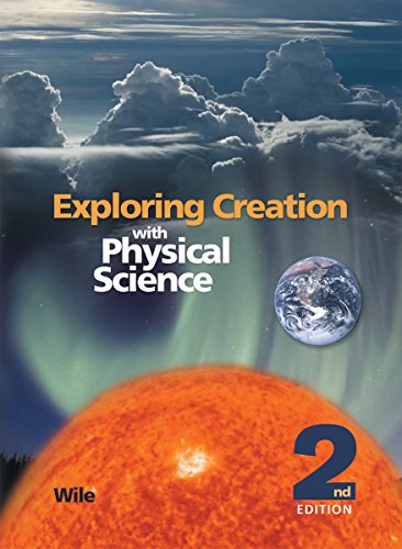 Exploring Creation with Physical Science (2nd Edition) - Set of 2