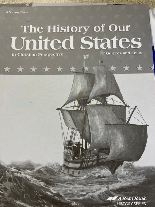 The History of Our United States - Test/Quizzes