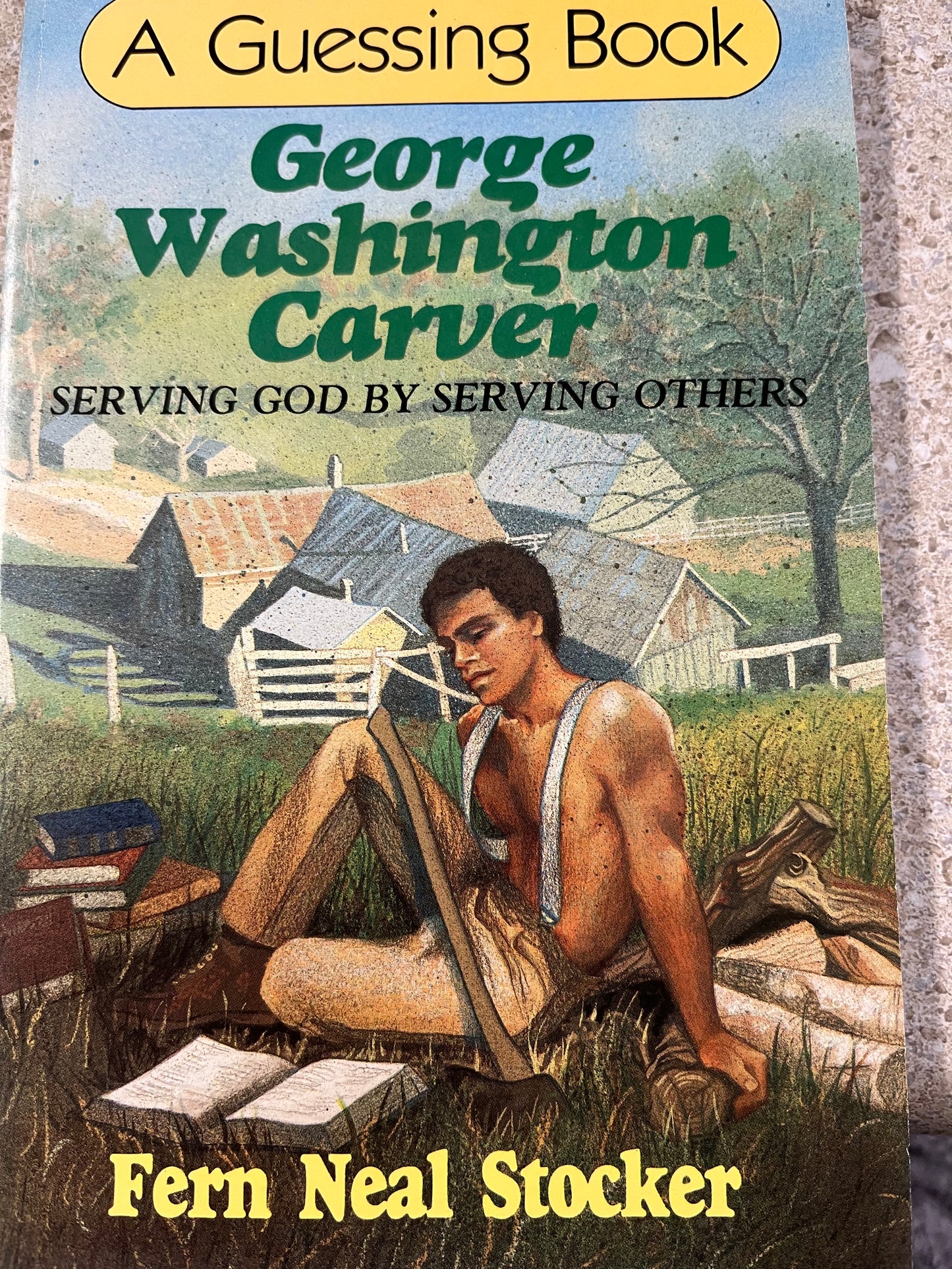 George Washington Carver - Serving God By Serving Others