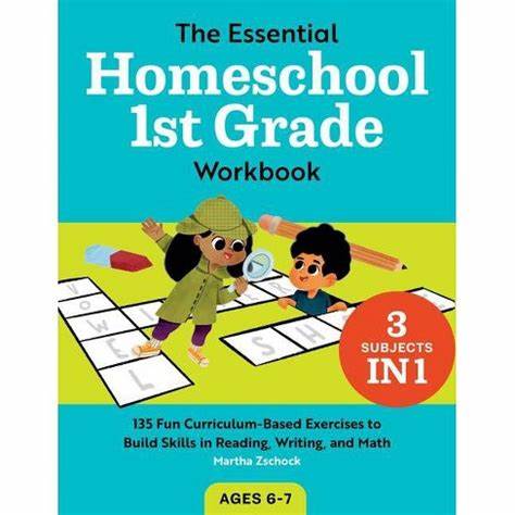 The Essential Homeschool 1st Grade Workbook