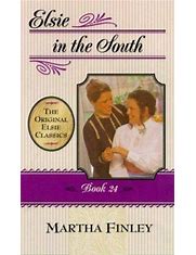 Elsie Dinsmore Book 24 - In the South