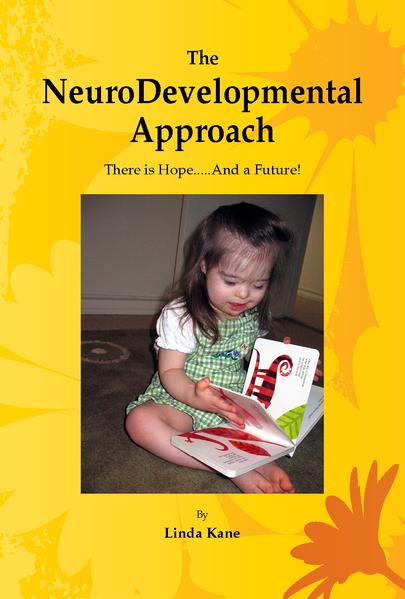 The Neuro Developmental Approach