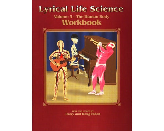 Lyrical Life Science Volume 3 - Workbook