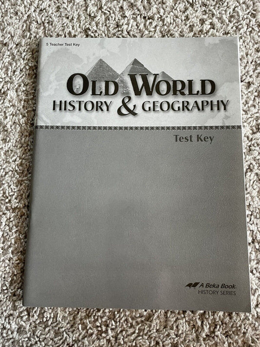 Old World History and Geography - Test Key