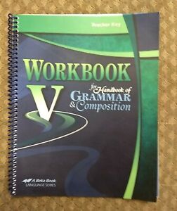 Workbook V for Handbook of Grammar and Composition - Teacher Key