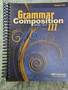 Grammar and Composition III - Teacher Edition