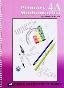 Primary Mathematics 4A - Home Instructor's Guide