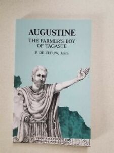 Augustine - The Farmer's Boy of Tagaste
