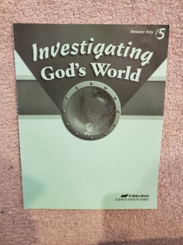 Investigating God's World - Answer Key