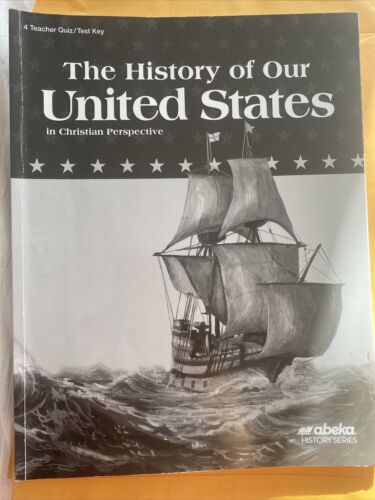 The History of Our United States - Test/Quiz Key