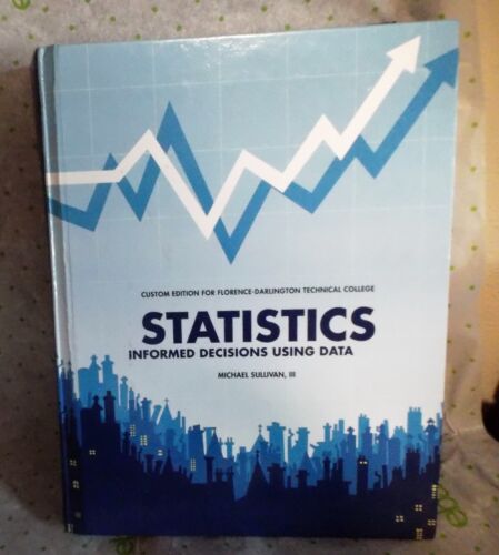 Statistics - Informed Decisions Using Data