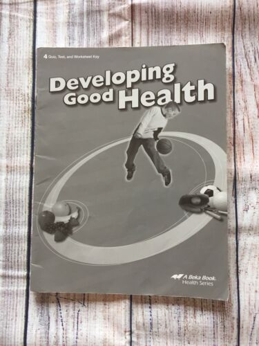 Developing Good Health - Test / Quiz Key