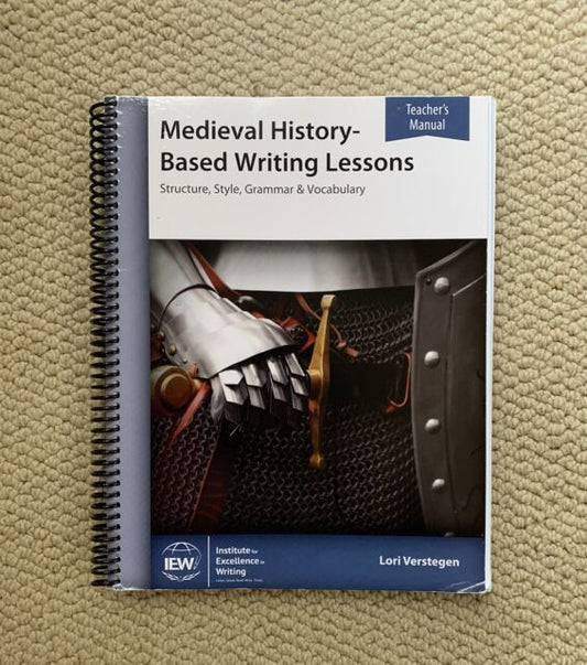 Midieval History-Based Writing Lessons - Teacher's Manual